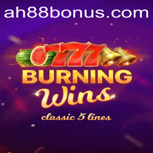 Exploring the Thrill of BurningWins and the Buzz of AH88