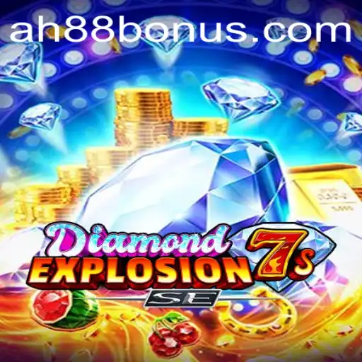 Discover the Thrills of DiamondExplosion7sSE with AH88